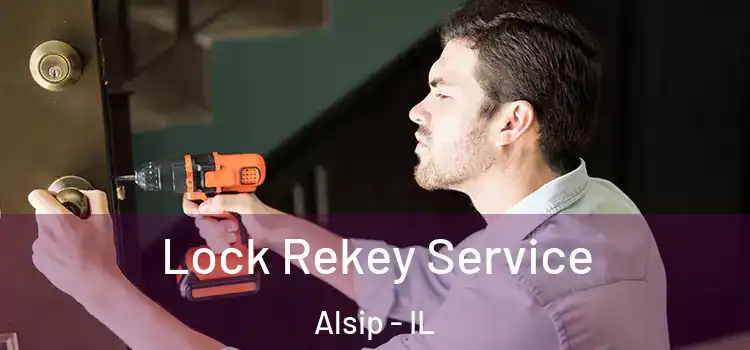  Lock Rekey Service Alsip - IL