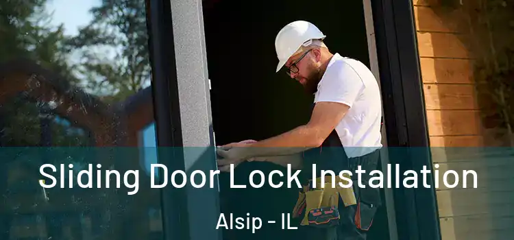 Sliding Door Lock Installation Alsip - IL